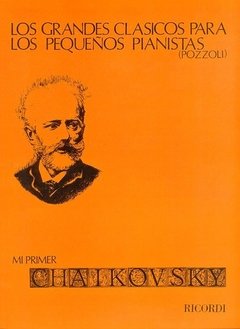 Mi primer Chaikovski - Piotr Ilich Chaikovski - Libro ( Partituras )