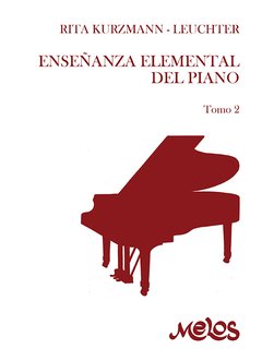 Enseñanza elemental del piano - Tomo 2 - Rita Kurzmann - Leuchter - Libro