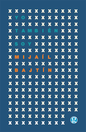 Yo también soy - Mijaíl Bajtín - Libro