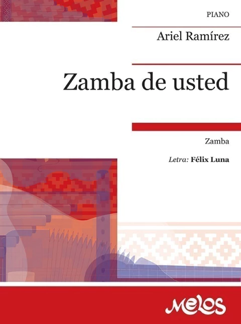 Zamba De Ustéd (zamba) - Ariel Ramirez / Félix Luna