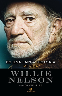 Es una larga historia - Mi vida - Willie Nelson