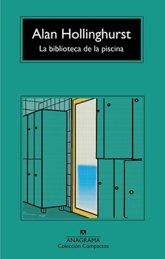 La biblioteca en la piscina - Alan Hollinghurst - Libro