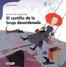 El castillo de la bruja desordenada - Bo-Gum Cha y Sung-Ji Hong - Libro