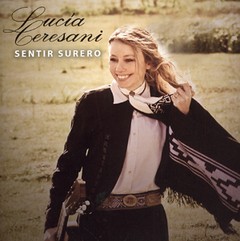 Lucía Ceresani - Sentir surero - CD + DVD