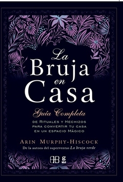 La bruja en casa - Arin Murphy-Hiscook