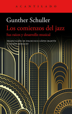 Los comienzos del jazz - Gunther Schuller