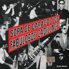 Los Fabulosos Cadillacs - Sopa de caracol - Vinilo