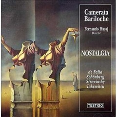 Camerata Bariloche - Nostalgia - De Falla / Schönberg / Stravinsky / Takemitsu - CD