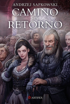 Camino sin retorno - Andrzej Sapkowski