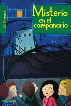 Misterio en el campanario - Sol Silvestre - Libro