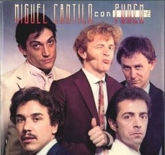 Miguel Cantilo con Punch - A donde quiera que voy - CD