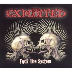 The Exploited: Fuck The System - CD