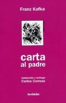 Carta al padre - Franz Kafka - Carlos Correas (Traducción) - Libro