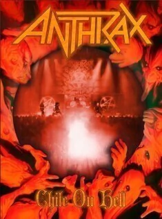 Anthrax: Chile On Hell - DVD