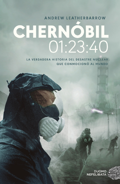 Chernobil 01:23:40 - Andrew Leatherbarrow - Libro