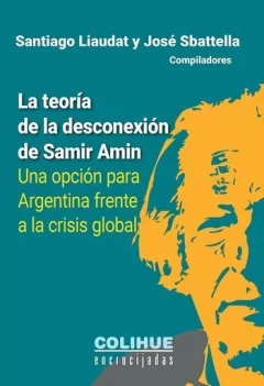 La teoría de la desconexión de Samir Amin - Libro
