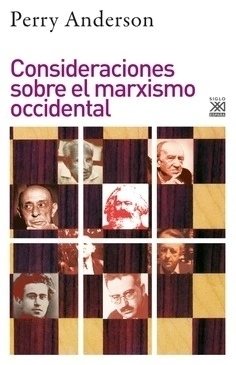 Consideraciones sobre el marxismo occidental - Perry Anderson
