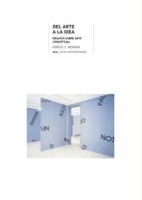 Del arte a la idea - Robert C. Morgan - Libro