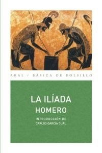 La Ilíada - Homero - Libro (editorial Akal)