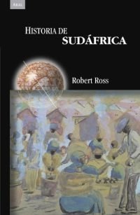 Historia de Sudáfrica - Robert Ross - Libro