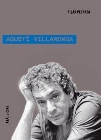 Agustí Villaronga - Pilar Pedraza - Libro