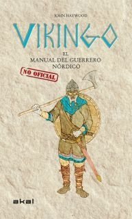 El manual (no oficial) del guerrero nórdico - John Haywood - Libro