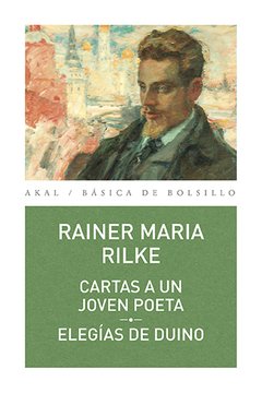 Carta a un joven poeta - Elegías de Duino - Rainer Maria Rilke - Libro