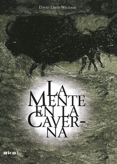 La mente en la caverna ( Ed. cartoné ) - David Lewis-Williams