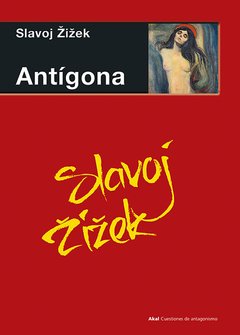 Antígona - Slavoj Zizek - Libro