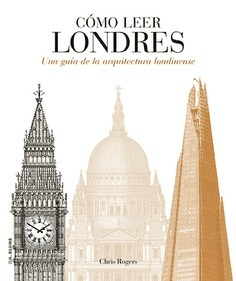 Cómo leer Londres - Chris Rogers - Libro