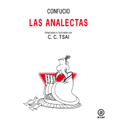 Las analectas - Confucio - Chih Chung Tsai (Ilustrador) - Libro