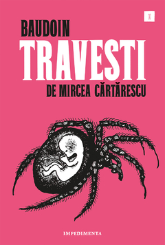 Travesti - Van Es Bart Mircea Cartarescu / Edmond Baudoin (Ilustrador)