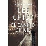 Por el camino difícil - Lee Child - Libro - buy online
