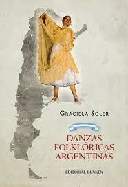 Danzas folklóricas argentinas - Graciela Soler