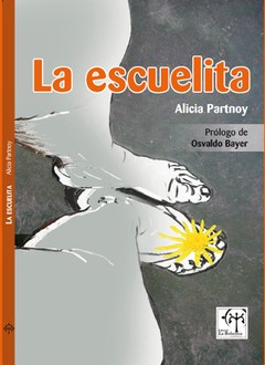 La Escuelita - Alicia Partnoy - Libro