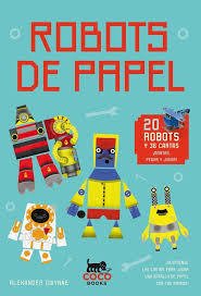 Robots de papel - Alexander Gwynne - Libro