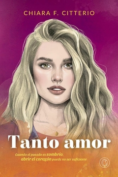 Tanto amor - Chiara F. Citterio