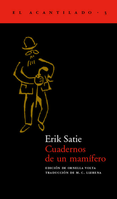 Cuadernos de un mamífero - Erik Satie