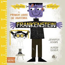 El primer libro de anatomía: Frankenstein - Jennifer Adams - Libro