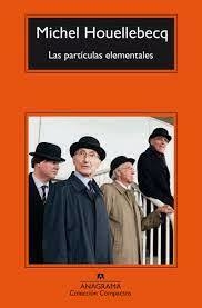 Las partículas elementales - Michel Houellebecq - Libro - comprar online