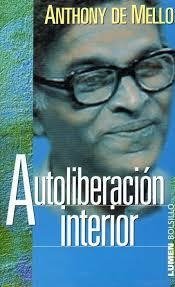 Autoliberación interior - Anthony de Mello - Libro