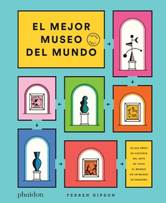 El mejor museo del mundo - Ferren Gipson