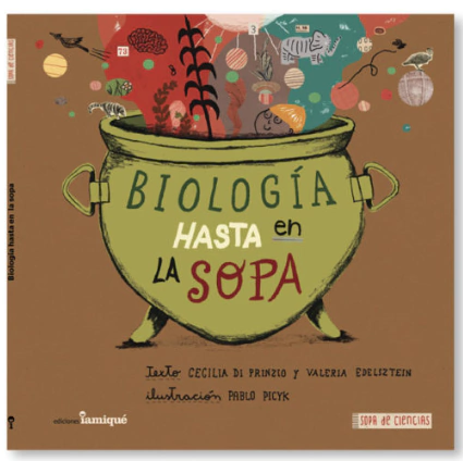 Biología hasta en la sopa - Cecilia Di Prinzio / Valeria Edelsztein - buy online