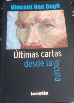 Últimas cartas desde la locura - Vincent Van Gogh - Libro