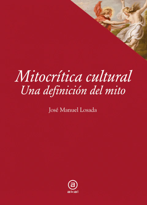 Mitocrítica cultural - José Manuel Losada - buy online