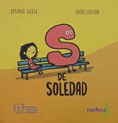 S de soledad - Gustavo Vilela / Lucas Levin (ilustraciones) - buy online