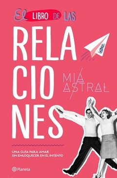 El libro de las relaciones - Mia Astral