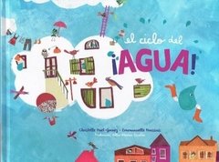 El ciclo del agua - Christelle Huet-Gomez - Libro