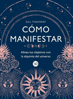 Como manifestar - Gill Thackray