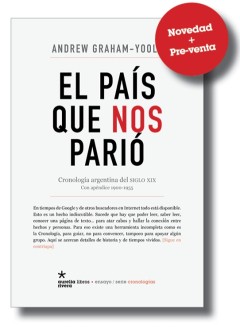 El país que nos parió - Andrew Graham-Yooll - Libro